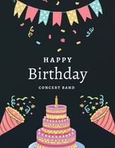 Happy Birthday for Concert Band Concert Band sheet music cover